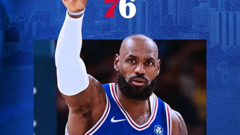 名记:詹姆斯会让费城成为NBA最受关注的球队